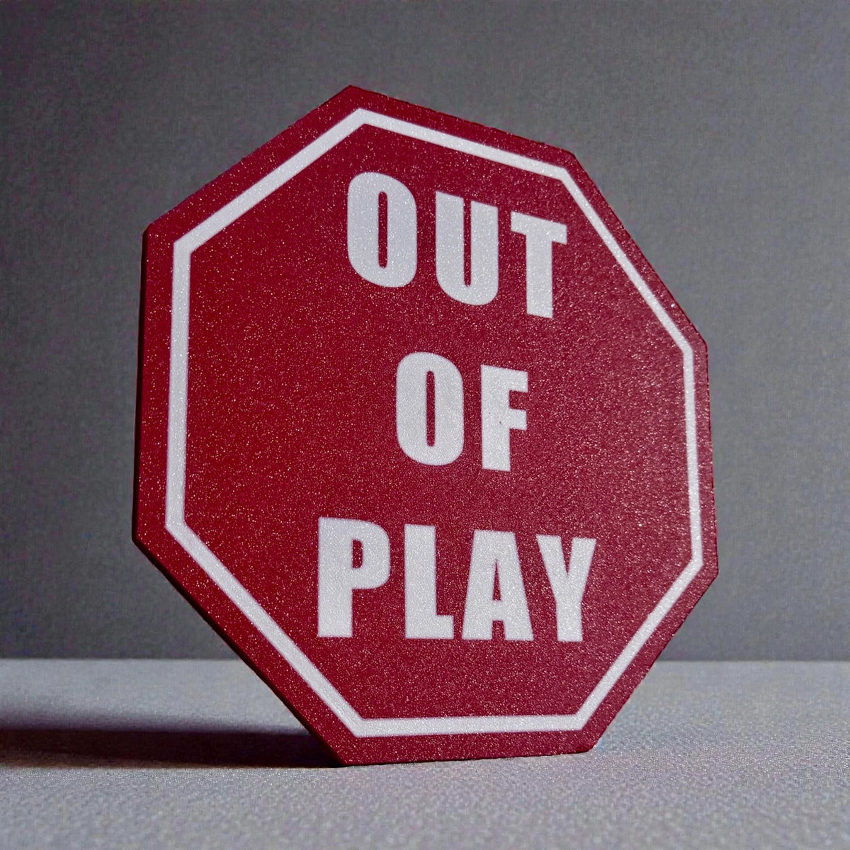 Out of Play Sign